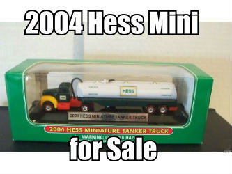 2004 Miniature Hess Tanker Truck 