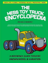 The Hess Toy Truck Encyclopedia